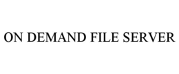 ON DEMAND FILE SERVER trademark