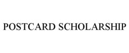 POSTCARD SCHOLARSHIP trademark