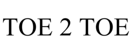 TOE 2 TOE trademark