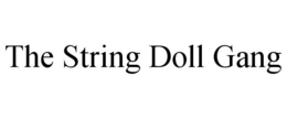 THE STRING DOLL GANG trademark