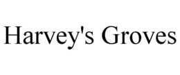 HARVEY'S GROVES trademark