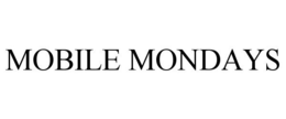 MOBILE MONDAYS trademark