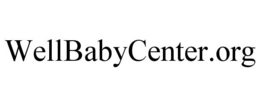 WELLBABYCENTER.ORG trademark