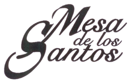 MESA DE LOS SANTOS trademark