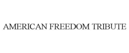 AMERICAN FREEDOM TRIBUTE trademark