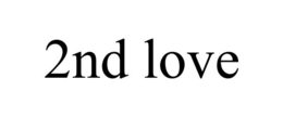 2ND LOVE trademark