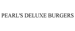 PEARL'S DELUXE BURGERS trademark