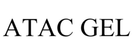 ATAC GEL trademark