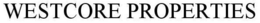 WESTCORE PROPERTIES trademark