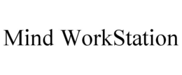MIND WORKSTATION trademark