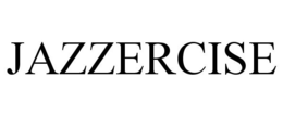JAZZERCISE trademark
