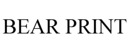 BEAR PRINT trademark