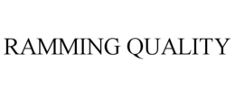 RAMMING QUALITY trademark