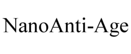 NANOANTI-AGE trademark