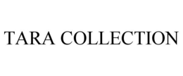 TARA COLLECTION trademark