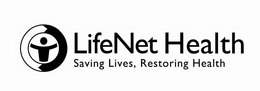 LIFENET HEALTH SAVING LIVES. RESTORING HEALTH trademark