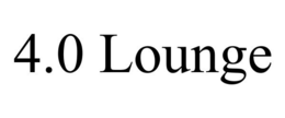 4.0 LOUNGE trademark