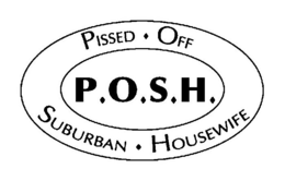 P.O.S.H. PISSED OFF SUBURBAN HOUSEWIFE trademark