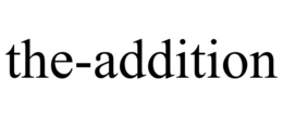 THE-ADDITION trademark