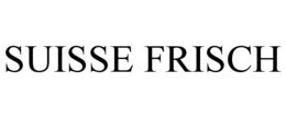 SUISSE FRISCH trademark