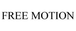 FREE MOTION trademark
