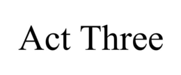 ACT THREE trademark