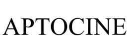 APTOCINE trademark