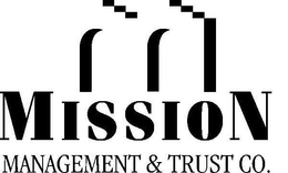 MISSION MANAGEMENT & TRUST CO. trademark