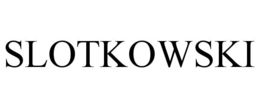 SLOTKOWSKI trademark