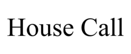 HOUSE CALL trademark