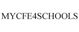 MYCFE4SCHOOLS trademark