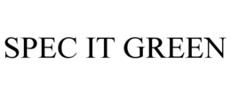 SPEC IT GREEN trademark