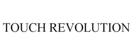 TOUCH REVOLUTION trademark