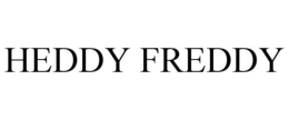 HEDDY FREDDY trademark