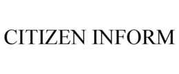 CITIZEN INFORM trademark