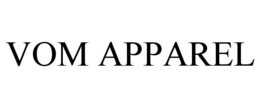 VOM APPAREL trademark