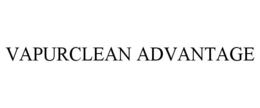 VAPURCLEAN ADVANTAGE trademark