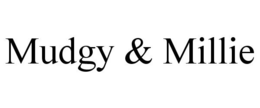 MUDGY & MILLIE trademark