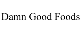 DAMN GOOD FOODS trademark