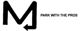 M PARK WITH THE PROS trademark