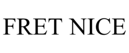 FRET NICE trademark