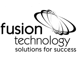 FUSION TECHNOLOGY SOLUTIONS FOR SUCCESS trademark