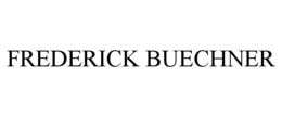 FREDERICK BUECHNER trademark