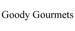 GOODY GOURMETS trademark