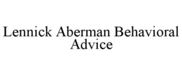 LENNICK ABERMAN BEHAVIORAL ADVICE trademark