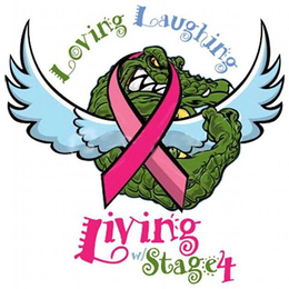 LOVING LAUGHING LIVING W/STAGE 4 trademark