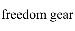 FREEDOM GEAR trademark