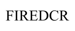 FIREDCR trademark