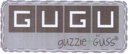 GUGU BY GUZZIE + GUSS trademark
