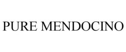 PURE MENDOCINO trademark